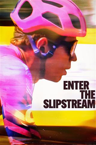 Enter the Slipstream poster