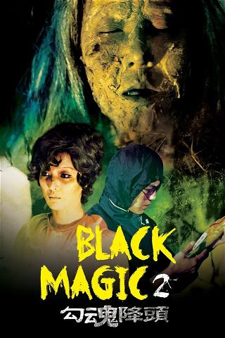 Black Magic 2 poster