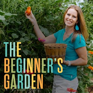 The Beginner's Garden with Jill McSheehy poster