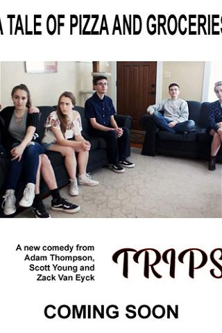 Trips poster