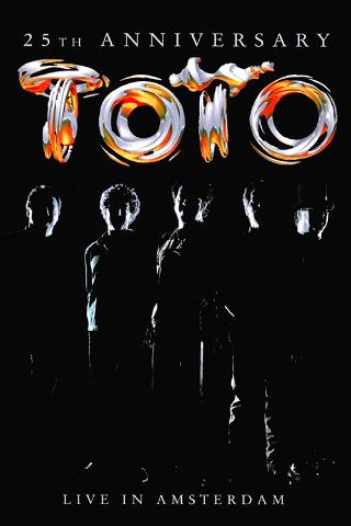 Toto - 25th Anniversary - Live in Amsterdam poster