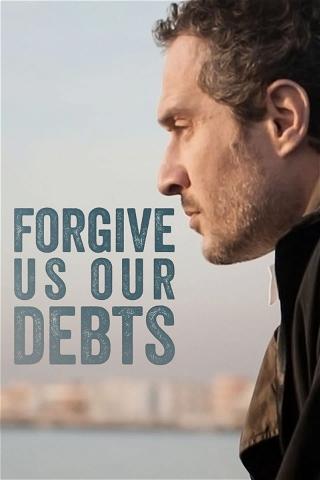 Perdónanos nuestras deudas poster