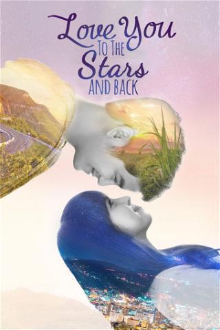 Love You to the Stars and Back poster
