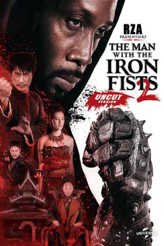 The Man with the Iron Fists 2 poster