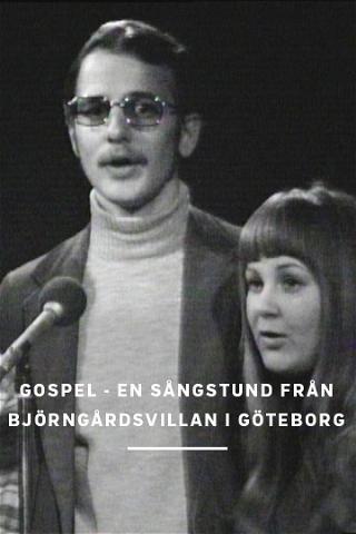 Gospel - En sångstund från Björngårdsvillan i Göteborg poster