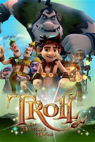 Troll: Una aventura mágica poster
