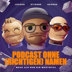 Podcast ohne (richtigen) Namen poster