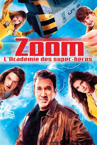 Zoom : L'académie des super-héros poster