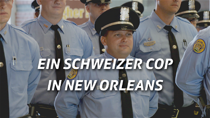 Un poliziotto svizzero a New Orleans poster