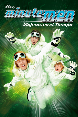 Minutemen: Viajeros en el Tiempo poster