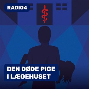 Lyt til ’I hænderne på ”Hr. Doktor”’ - ny serie fra Radio4 Undersøger poster