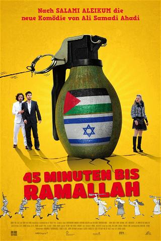 45 Minuten bis Ramallah poster