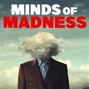 The Minds of Madness - True Crime Stories poster