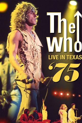 The Who: Live in Texas '75 poster