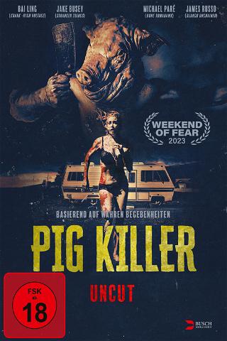 Pig Killer (Uncut) poster