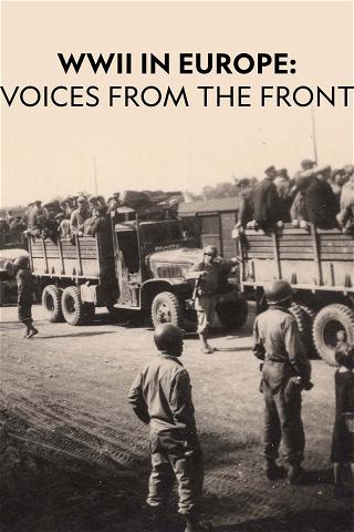 WWII in Europe: Voices From the Front poster