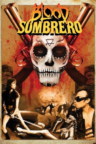 Blood Sombrero poster