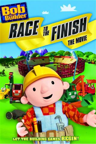 Bob the Builder - Race to the Finish poster