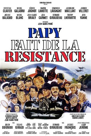 Papy fait de la résistance poster
