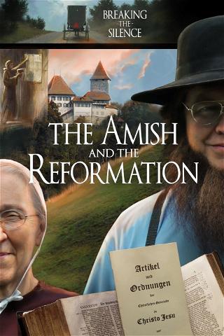 The Amish and the Reformation poster