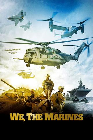 We, The Marines poster