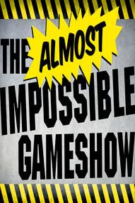 The Almost Impossible Gameshow: UK poster