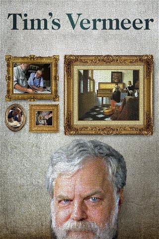 Tim’s Vermeer - Il mistero svelato poster