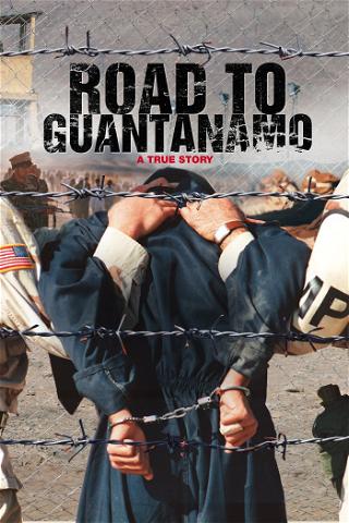 Road to Guantanamo poster