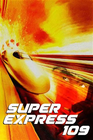 Super Express 109 poster