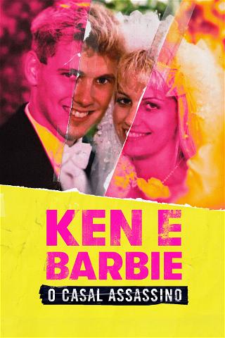 Ken e Barbie: O Casal Assassino poster