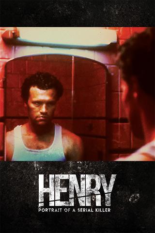 Henry - En massmördare poster