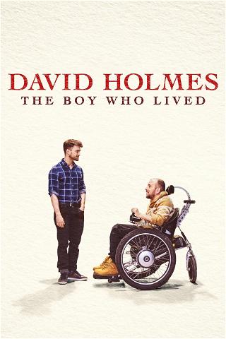 David Holmes: El chico que sobrevivió poster