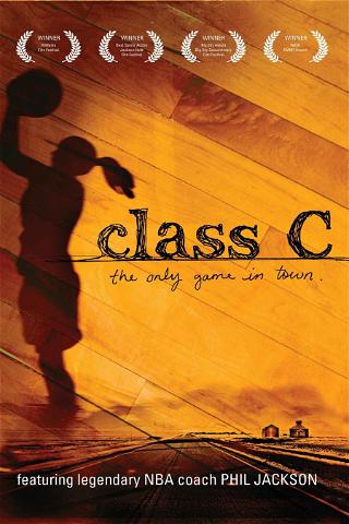 Class C: The Only Game in Town poster