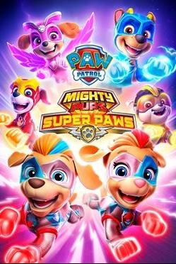 Paw Patrol: Mighty Pups: Super PAWs poster