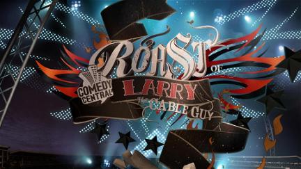 Comedy Central Roast of Larry the Cable Guy poster