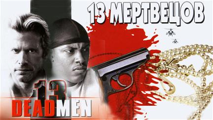 13 Dead Men poster