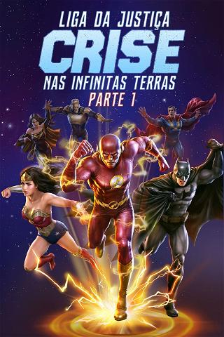 Liga da Justiça: Crise nas Infinitas Terras - Parte 1 poster
