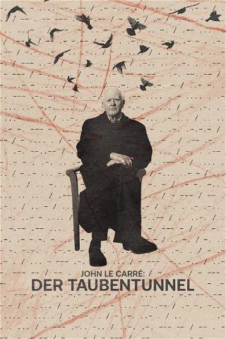 John le Carré: Der Taubentunnel poster