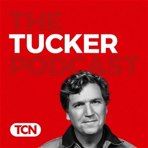 The Tucker Carlson Podcast poster