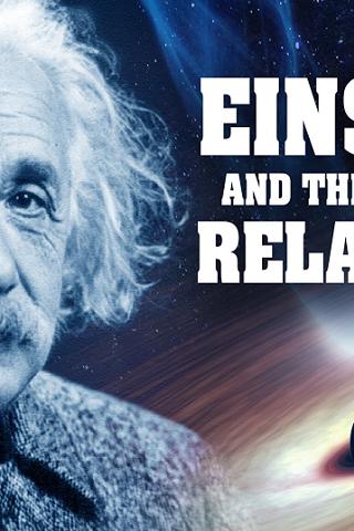 Einstein and the Theory of Relativity poster