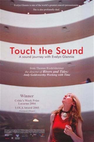 Touch the Sound - A Sound Journey with Evelyn Glennie poster