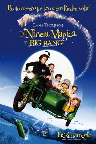 La niñera mágica y el Big Bang poster