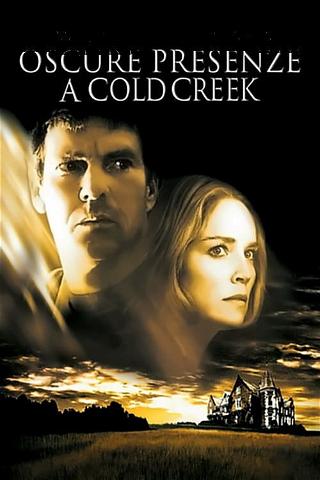 Oscure presenze a Cold Creek poster