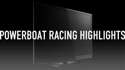 Powerboat Racing Highlights poster