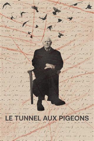 John Le Carré : Le tunnel aux pigeons poster