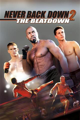 Never Back Down 2: The Beatdown poster
