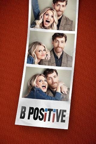 B Positive poster