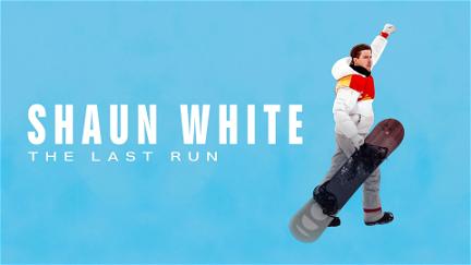 Shaun White: A Última Volta poster