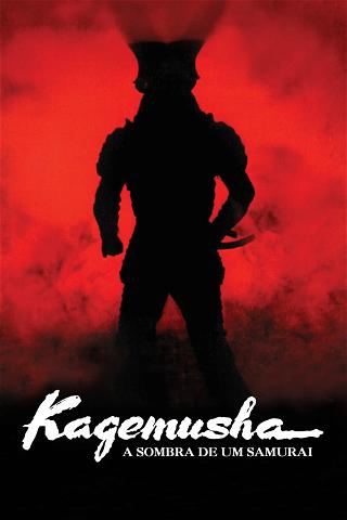 Kagemusha, a Sombra do Samurai poster