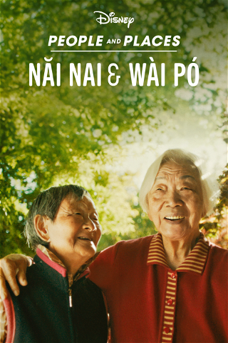 Nǎi Nai & Wài Pó poster